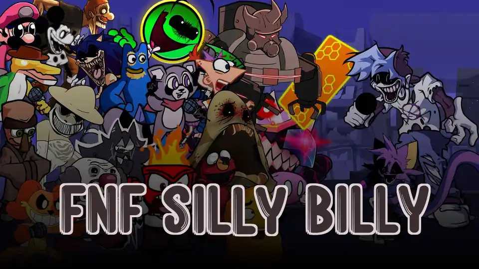 FNF Silly Billy