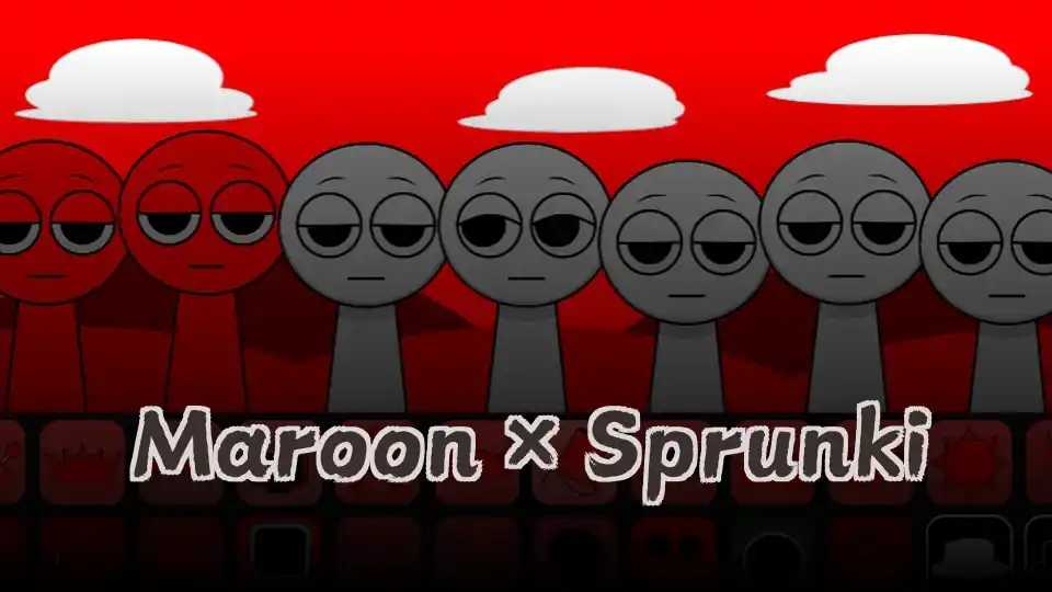 Maroon × Sprunki