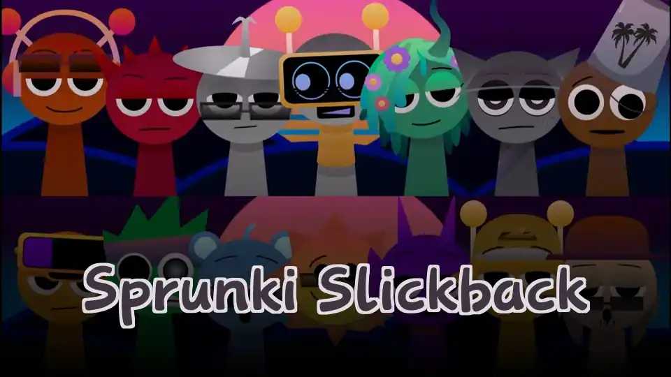 Sprunki Slickback