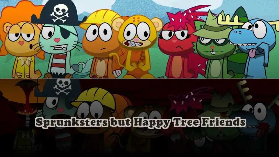 Sprunksters but Happy Tree Friends