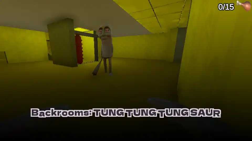Backrooms: TUNG TUNG TUNG SAUR