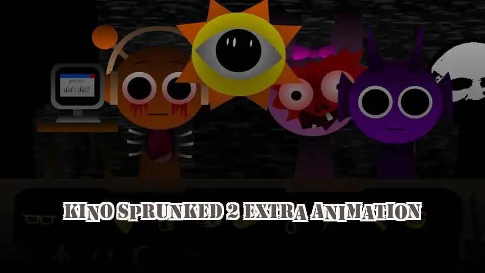 Kino Sprunked 2 Extra Animation