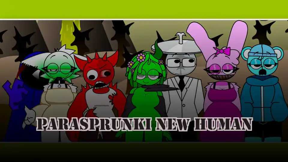 ParaSprunki New Human