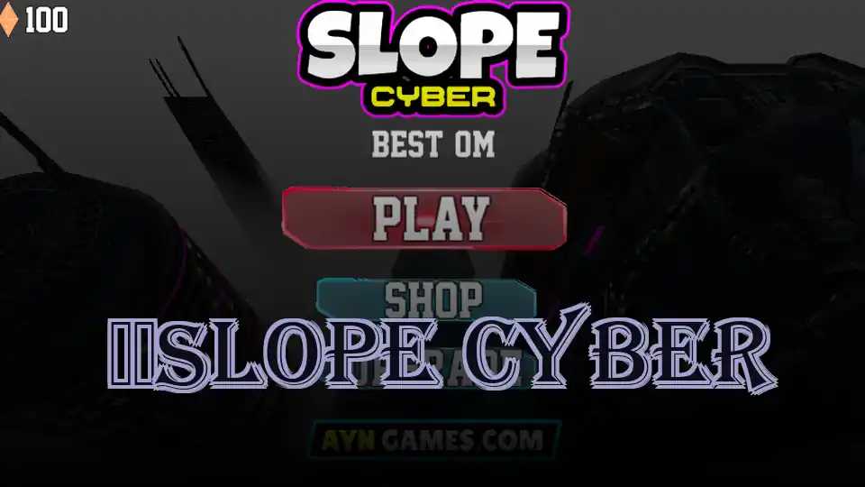 ​​Slope Cyber