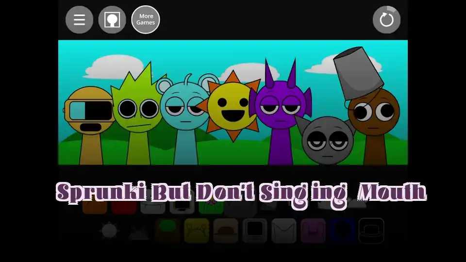Sprunki But Don't Singing Mouth