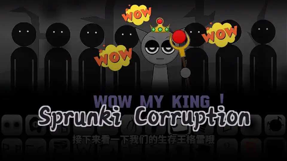 Sprunki Corruption