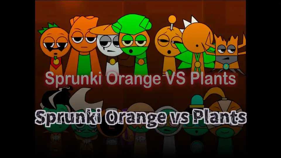 Sprunki Orange vs Plants