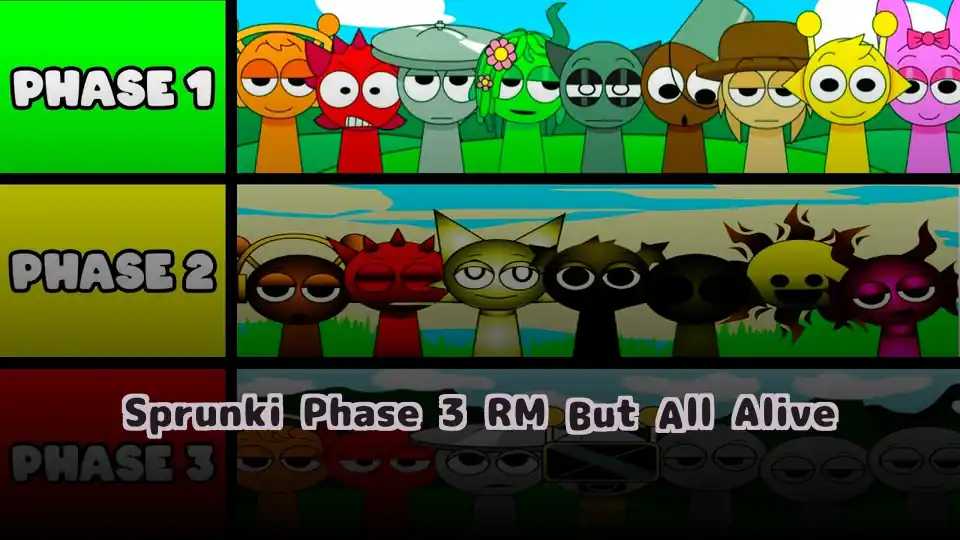 Sprunki Phase 3 RM But All Alive