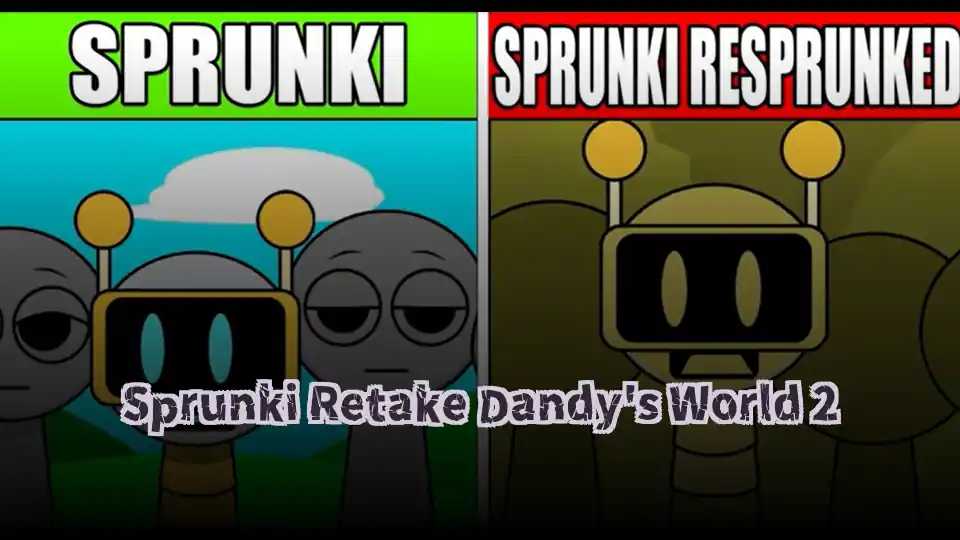 Sprunki Retake Dandy's World 2