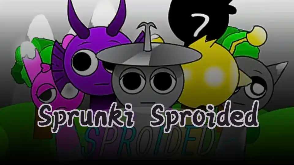 Sprunki Sproided