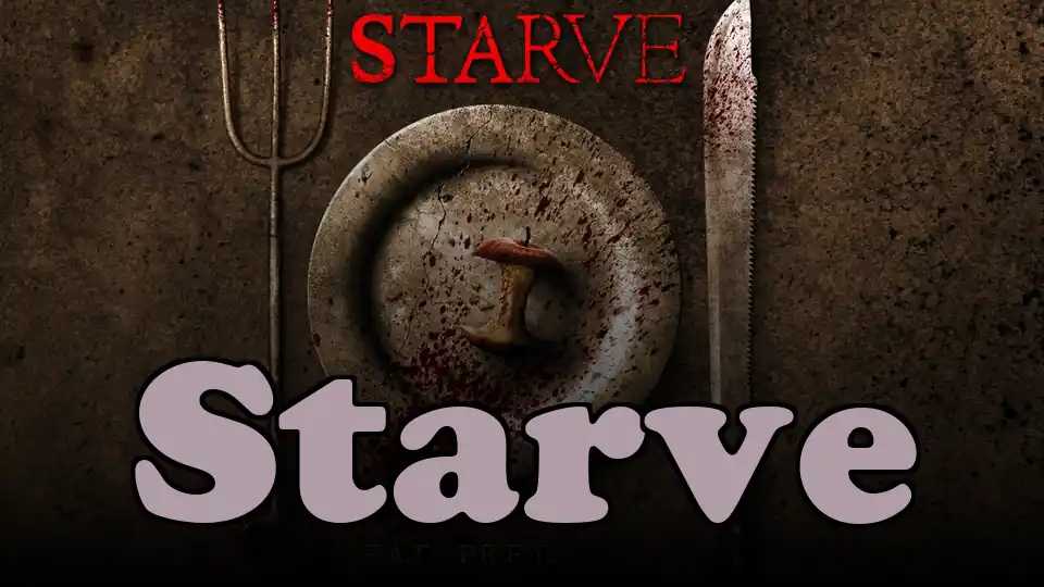 Starve