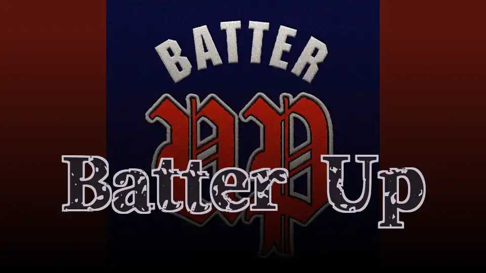 Batter Up