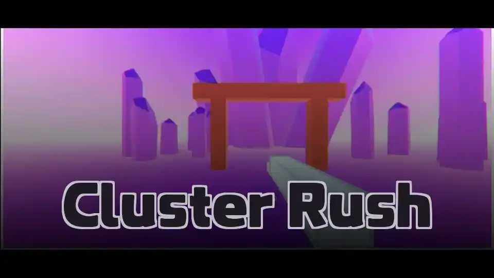 Cluster Rush