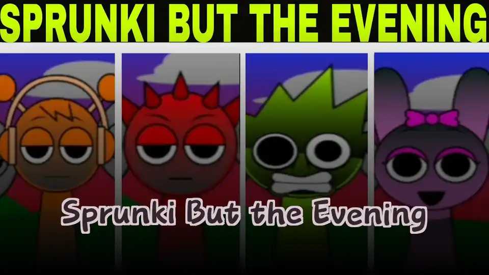 Sprunki But the Evening
