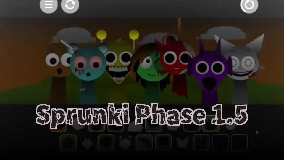 Sprunki Phase 1.5