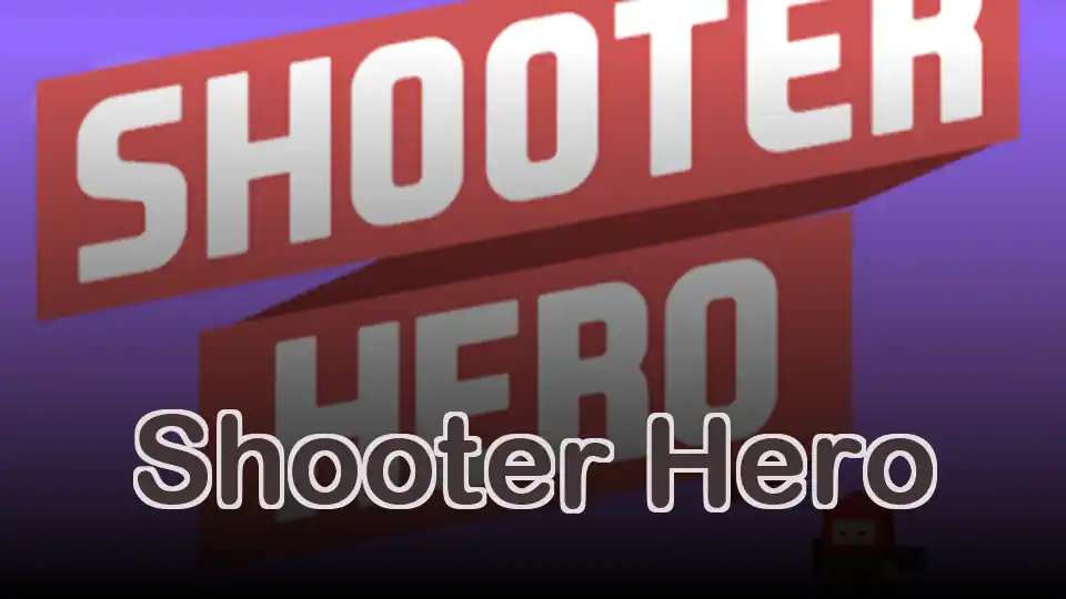 Shooter Hero - fnaf.games Game