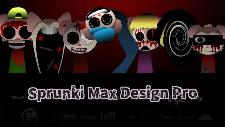 Sprunki Max Design Pro - fnaf.games Game