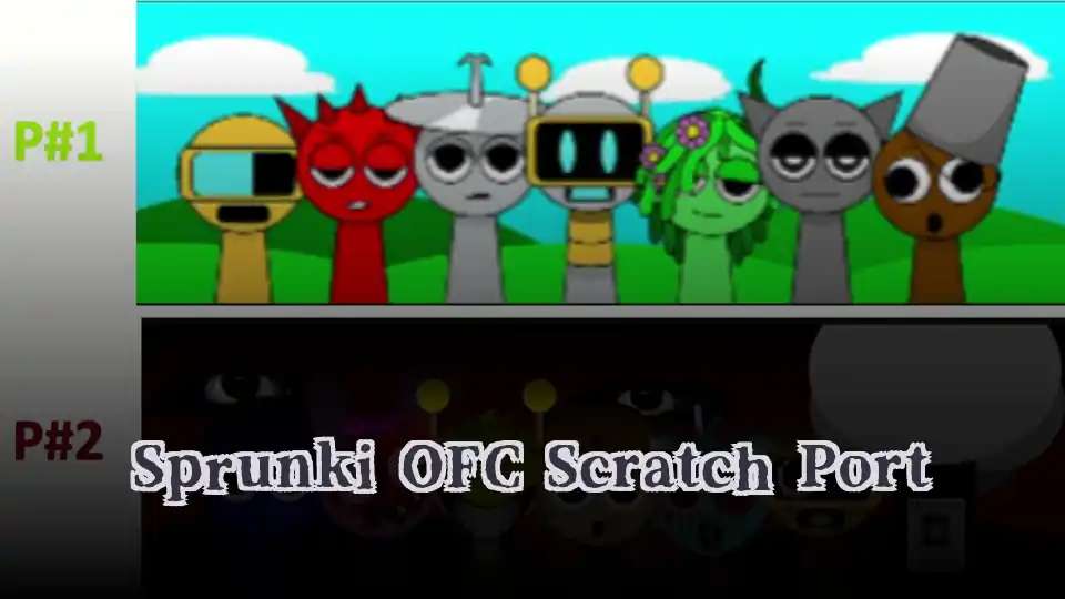 Sprunki OFC Scratch Port - fnaf.games Game