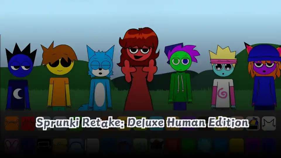 Sprunki Retake: Deluxe Human Edition - fnaf.games Game