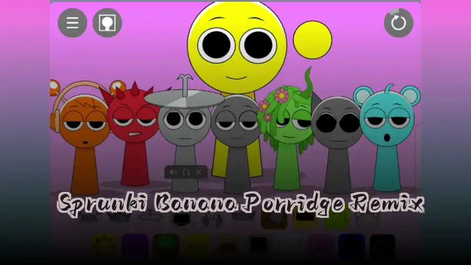 Sprunki Banana Porridge Remix - fnaf.games Game