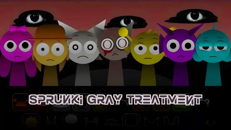 Sprunki Gray Treatment - fnaf.games Game