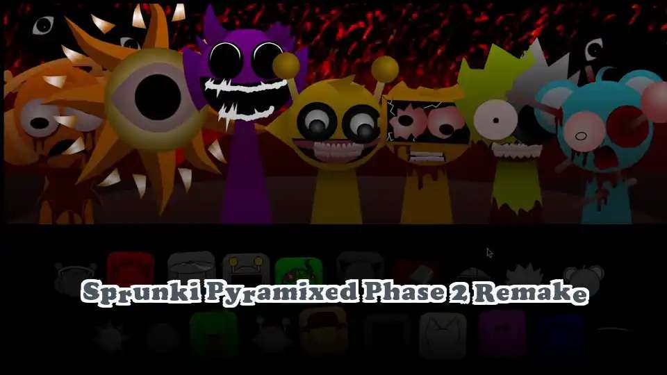 Sprunki Pyramixed Phase 2 Remake - fnaf.games Game
