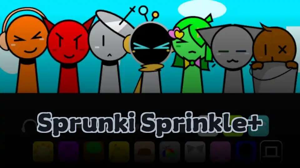 Sprunki Sprinkle+ - fnaf.games Game