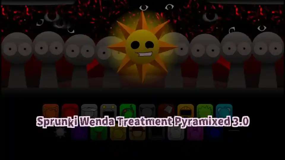Sprunki Wenda Treatment Pyramixed 3.0 - fnaf.games Game