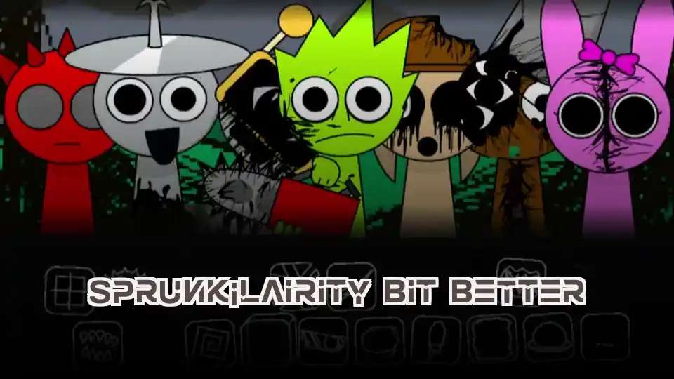 Sprunkilairity Bit Better - fnaf.games Game