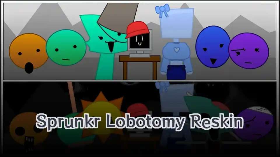 Sprunkr Lobotomy Reskin - fnaf.games Game
