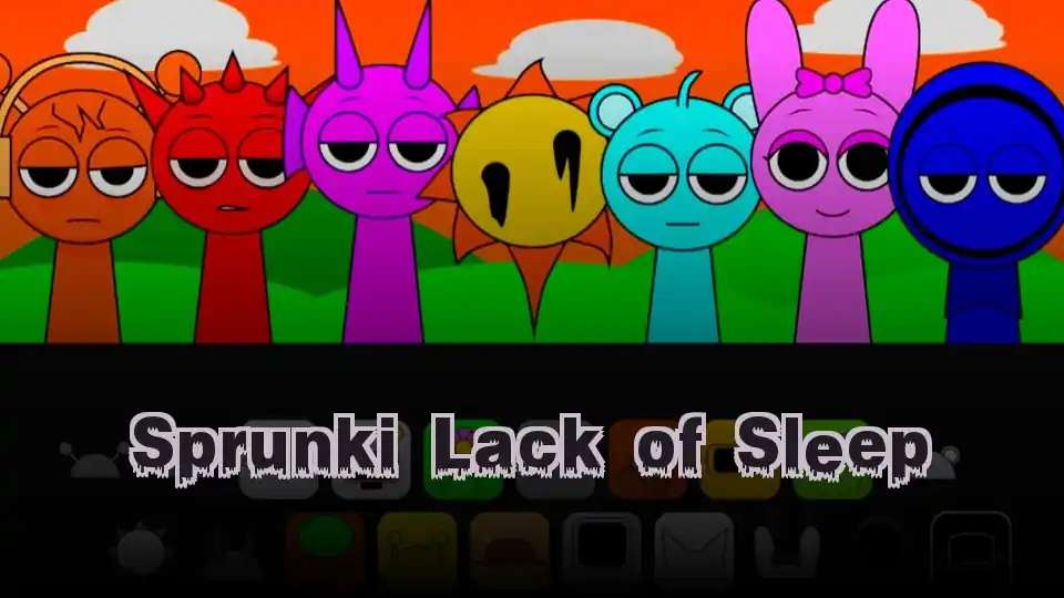 Sprunki Lack of Sleep - fnaf.games Game
