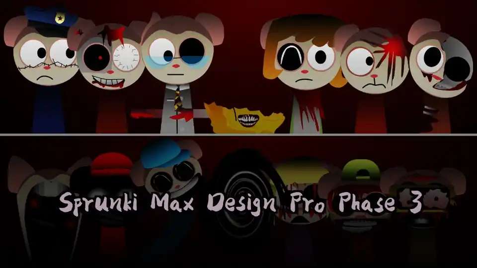 Sprunki Max Design Pro Phase 3 - fnaf.games Game